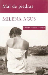 Mal de piedras - Milena Agus